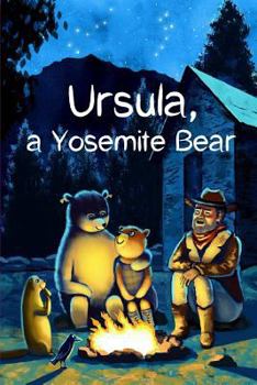 Paperback Ursula: A Yosemite Bear Book