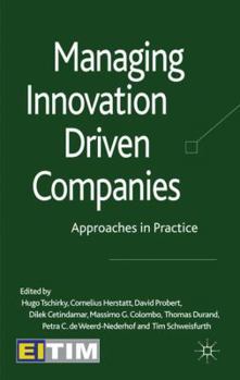 Hardcover Managing Innovation Driven Companies: Approaches in Practice Book