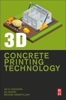 Paperback 3D Concrete Printing Technology: Construction and Building Applications Book