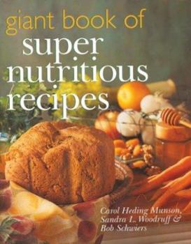 Paperback Giant Book of Super Nutritious Recipes Book