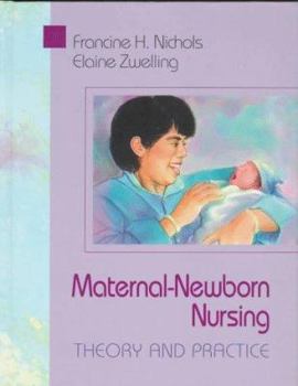 Hardcover Maternal-Newborn Nursing: Theory and Practice Book