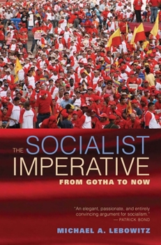 Paperback The Socialist Imperative: From Gotha to Now Book