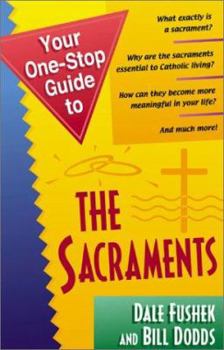 Paperback Your One-Stop Guide to the Sacraments Book