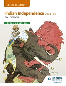 Paperback Indian Independence 1914-64 (Access to History) Book