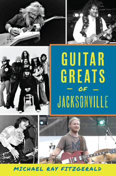 Paperback Guitar Greats of Jacksonville Book