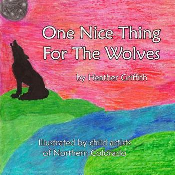 Paperback One Nice Thing for the Wolves Book