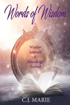 Paperback Words of Wisdom: Wisdom Learned is Knowledge Gained Book