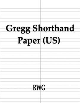 Paperback Gregg Shorthand Paper (US): 100 Pages 8.5" X 11" Book