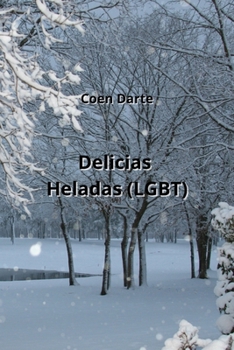 Paperback Delicias Heladas (LGBT) [Spanish] Book