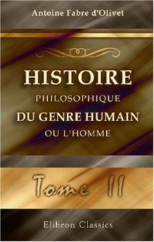 Paperback Histoire philosophique du genre humain, ou l'homme (French Edition) [French] Book