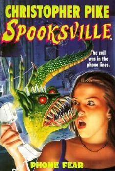 Phone Fear (Spooksville, #23) - Book #23 of the Spooksville