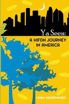 Paperback Ya Seen: a hifdh journey in America Book