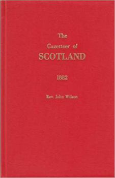 Hardcover The Gazetteer of Scotland Book