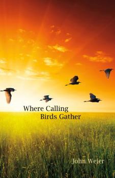 Paperback Where Calling Birds Gather Book