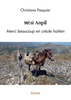 Paperback Mèsi Anpil: Merci beaucoup en créole haïtien [French] Book