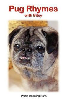 Paperback Pug Rhymes with Bitsy Book