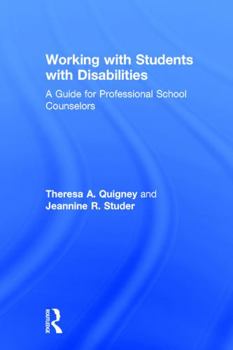 Hardcover Working with Students with Disabilities: A Guide for Professional School Counselors Book