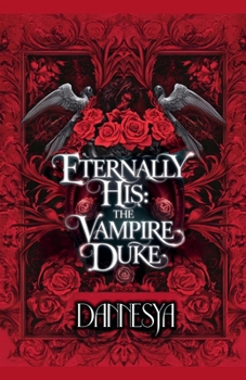 Paperback Eternally His: The Vampire Duke Book
