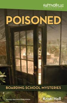 Pick Your Poison - Book #4 of the Boarding School Mysteries