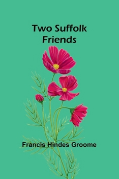 Paperback Two Suffolk Friends Book