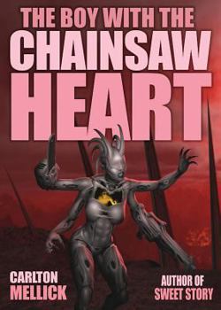 Paperback The Boy with the Chainsaw Heart Book