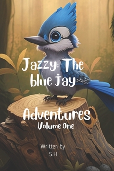 Paperback Jazzy: The blue jay Adventure. Book