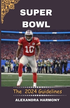 Paperback Super Bowl The 2024 Guidelines Book