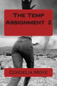 Paperback The Temp Assignment 2: The Temp Assignment 2 Book