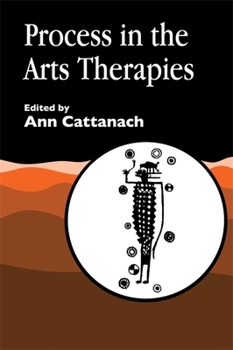 Paperback Process in the Arts Therapies Book
