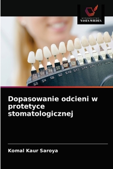 Paperback Dopasowanie odcieni w protetyce stomatologicznej [Polish] Book