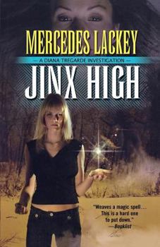 Jinx High (Diana Tregarde, #3) - Book #3 of the Diana Tregarde