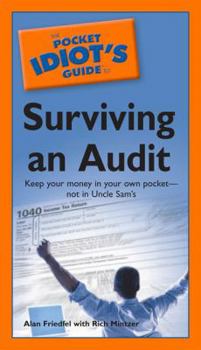 Paperback The Pocket Idiot's Guide to Surviving an Audit Book