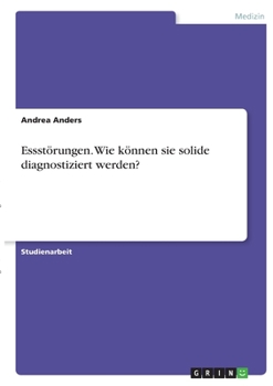 Paperback Essstörungen. Wie können sie solide diagnostiziert werden? [German] Book