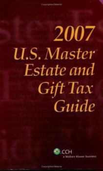 Paperback U.S. Master Estate and Gift Tax Guide, 2007 Book