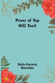 Paperback Penny of Top Hill Trail Book