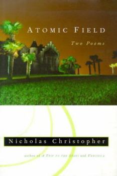 Hardcover Atomic Field: Two Poems Book