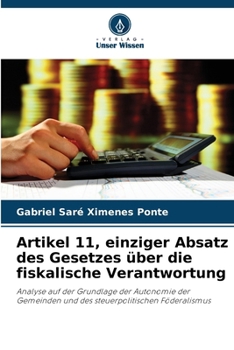 Paperback Artikel 11, einziger Absatz des Gesetzes über die fiskalische Verantwortung [German] Book