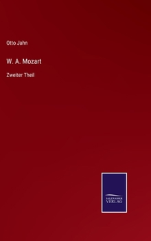 Hardcover W. A. Mozart: Zweiter Theil [German] Book