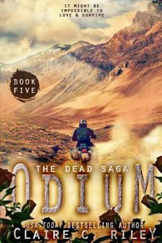 Odium V: The Dead Saga: Volume 5 - Book #5 of the Dead Saga