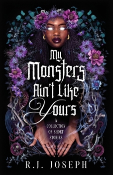Paperback My Monsters Ain't Like Yours Book