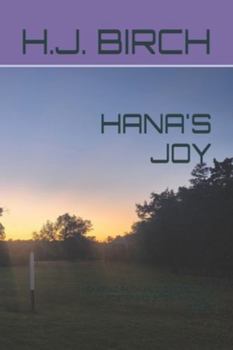 HANA'S JOY: SHARING FAITH AND JOY THROUGH POETRY 3RD BOOK IN HANA'S SERIES