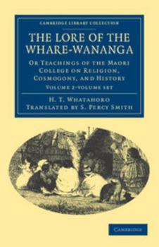 Paperback The Lore of the Whare-Wānanga 2 Volume Set Book