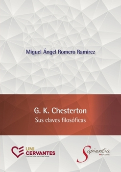 G. K. Chesterton. Sus claves filosóficas