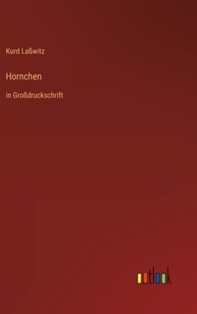 Hardcover Hornchen: in Großdruckschrift [German] Book