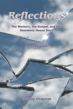 Paperback Reflections: The Workers, the Gospel and the Nameless House Sect Book