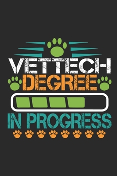 Vet Tech Degree In Progess: Blank Lined Notebook Vet Tech Gifts