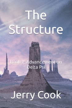 Paperback The Structure: Book 1: Advancement on Delta Psi Book