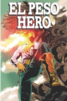 Paperback El Peso Hero: Volume 1 Book