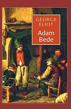 Paperback Adam Bede Illustrated Book