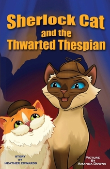 Paperback Sherlock Cat and The Thwarted Thespian Book